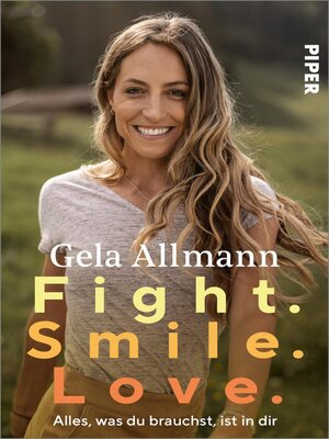 cover image of Fight. Smile. Love.